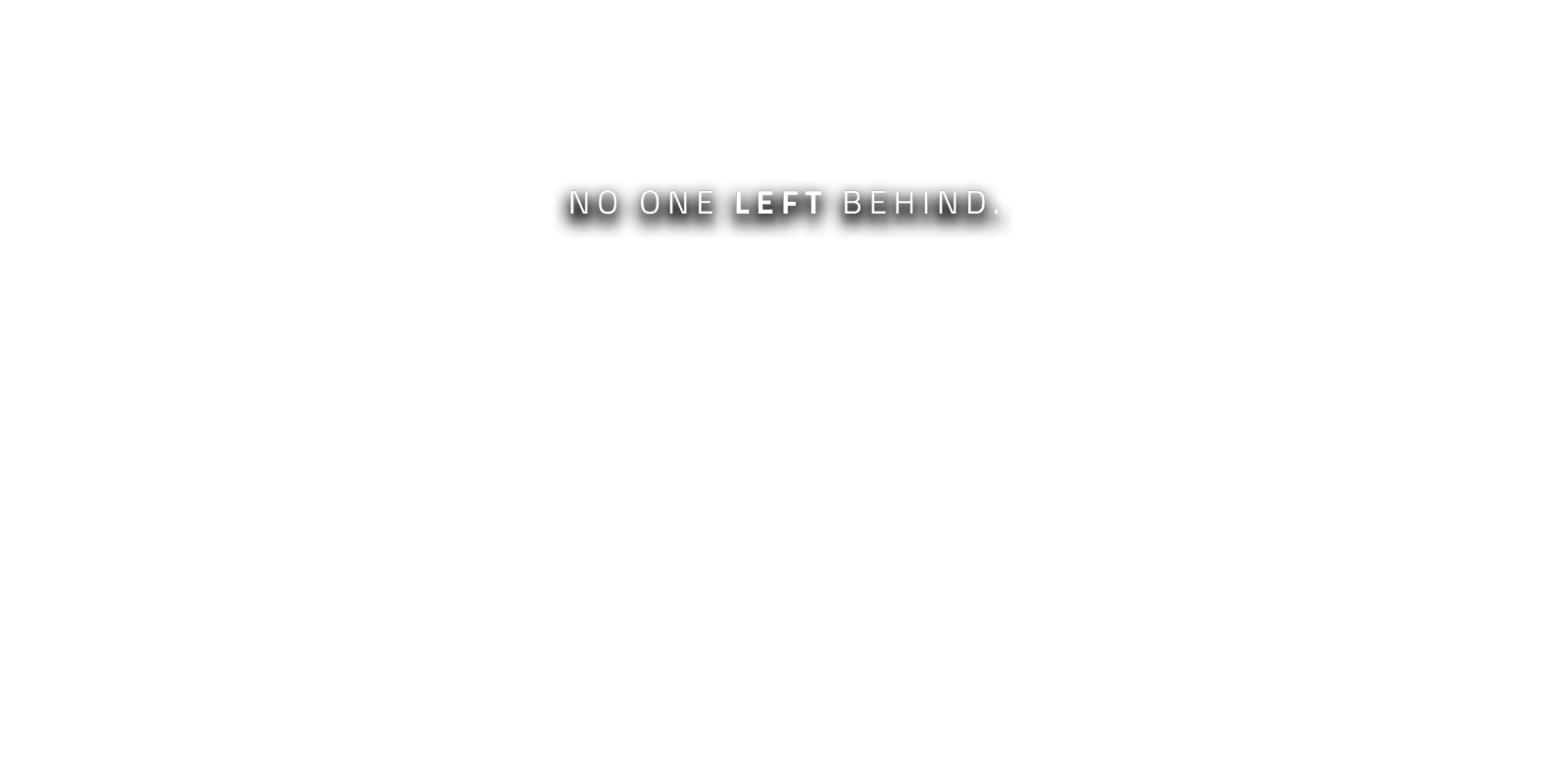 No One Left Behind